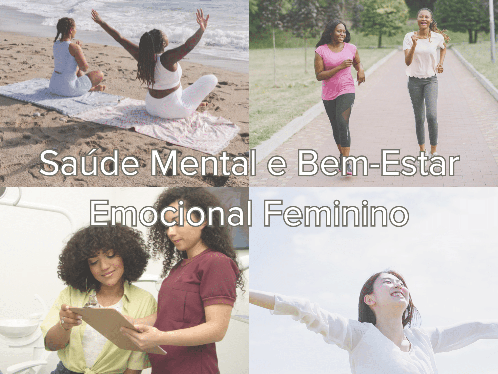 importância do autocuidado para combater a ansiedade e a exaustão,e priorizar sua Saúde Mental e Bem-Estar Feminino.